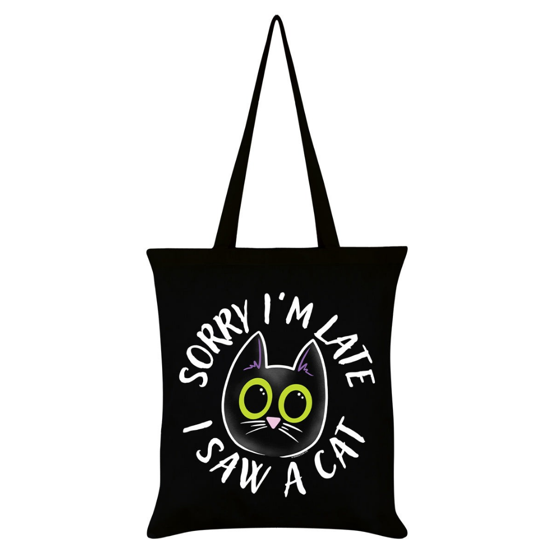 Sorry I'm Late I Saw A Cat Black Tote Bag