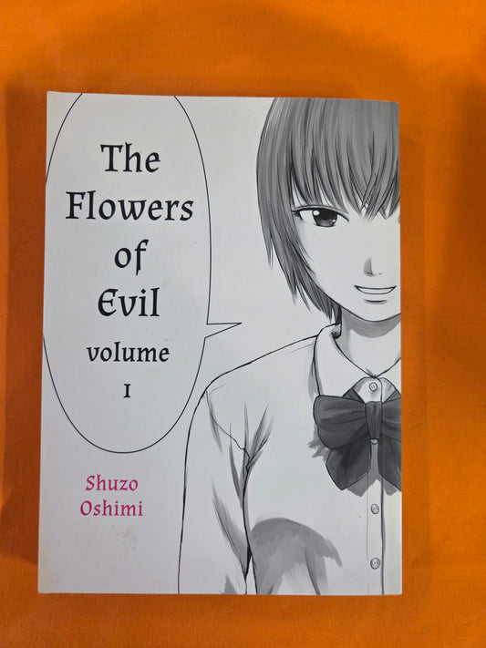 The Flowers Of Evil (Volume 1)